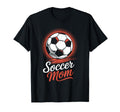 Proud Soccer Mom Fun Sport Football T-Shirt - Novelty Apparel Unisex - T-Shirt, Sweatshirt, Hoodie