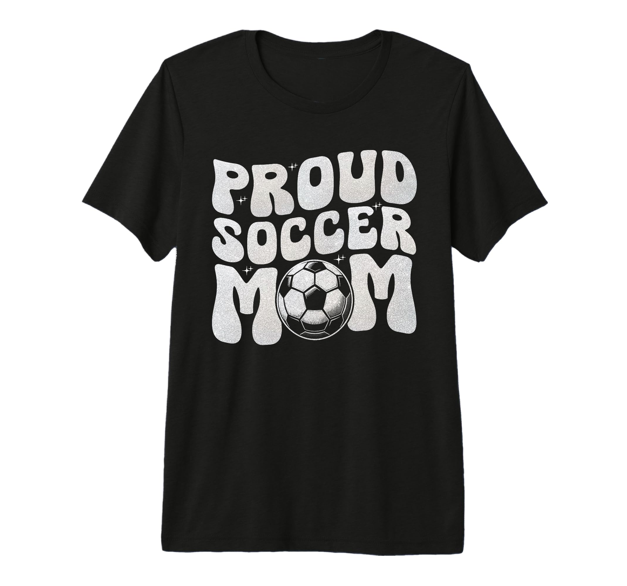 Proud Soccer Mom Football Mama Soccer T-Shirt - Novelty Apparel for Adults - T-Shirt, Sweatshirt, Hoodie