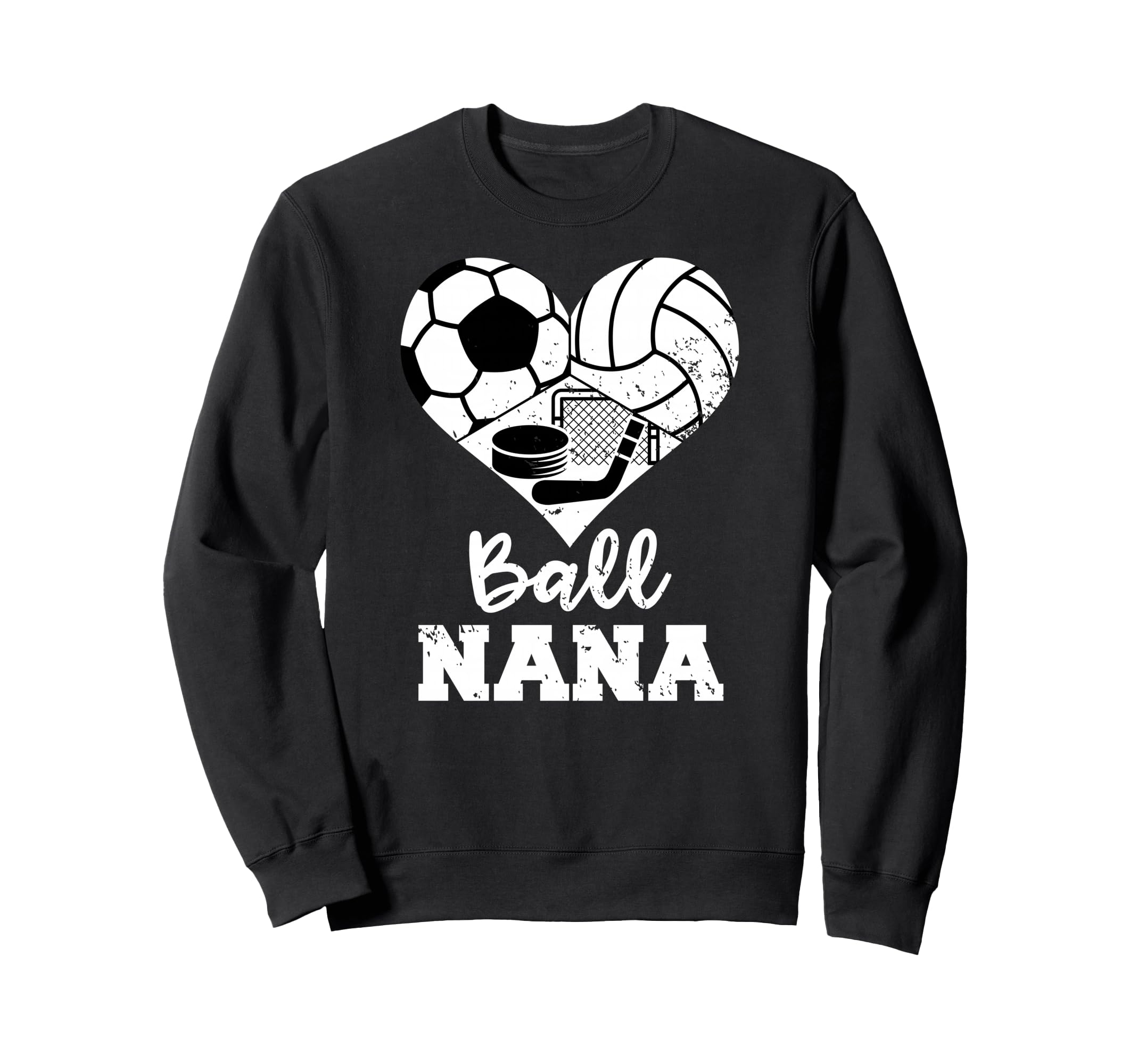 Ball Nana Heart Funny Soccer Volleyball Sweatshirt - Graphic Print Unisex - T-Shirt, Sweatshirt, Hoodie