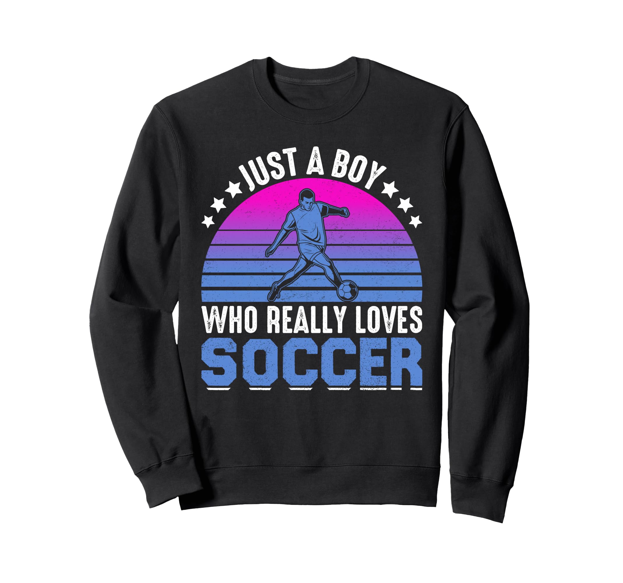 Just Who Really Loves Soccer Play Sweatshirt - Casual Everyday Wear Unisex - T-Shirt, Sweatshirt, Hoodie