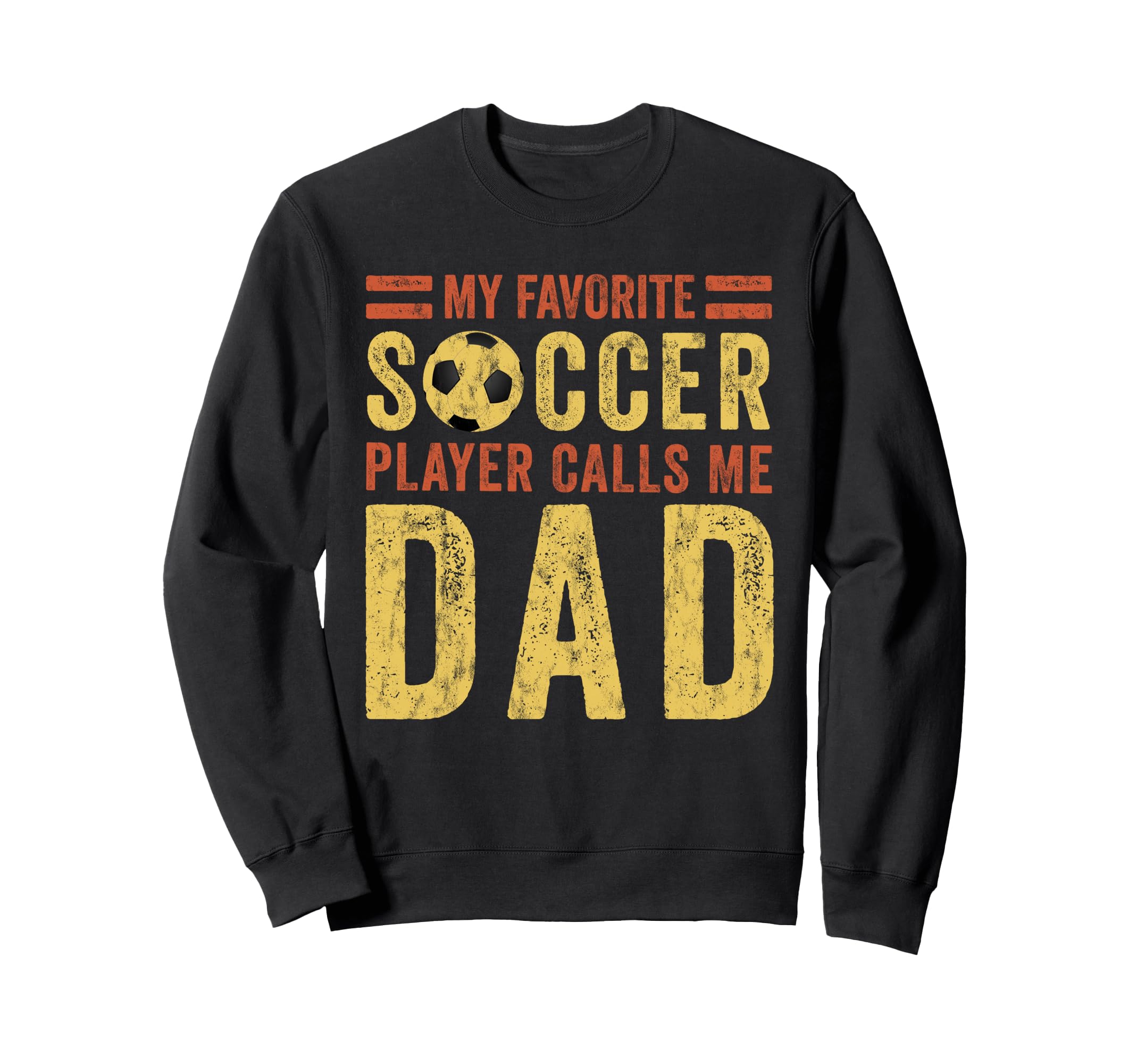 My Favorite Soccer Player Calls Me Sweatshirt - Trendy Graphic Men Women - T-Shirt, Sweatshirt, Hoodie