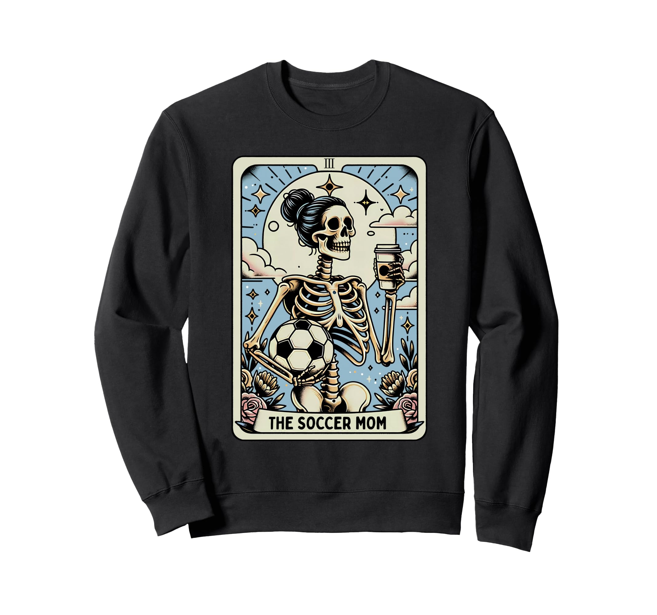 Soccer Mom Tarot Card Funny Sweatshirt - Trendy Graphic for Adults - T-Shirt, Sweatshirt, Hoodie