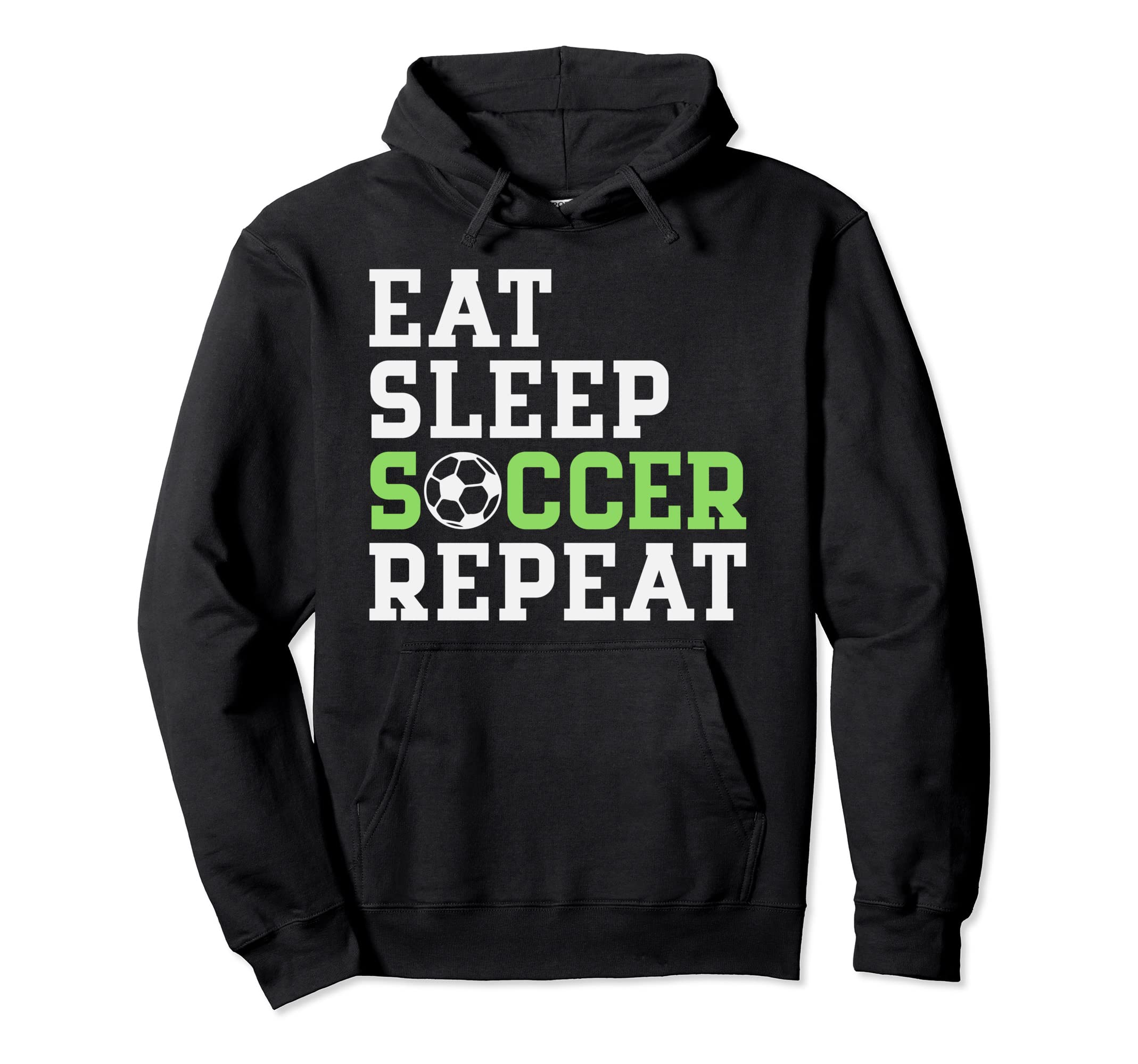 Eat Sleep Soccer Repeat Soccer Player Gift Hoodie - Novelty Apparel Unisex - T-Shirt, Sweatshirt, Hoodie
