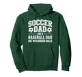 Soccer Dad Balls Hoodie - Casual Everyday Wear for Adults - T-Shirt, Sweatshirt, Hoodie