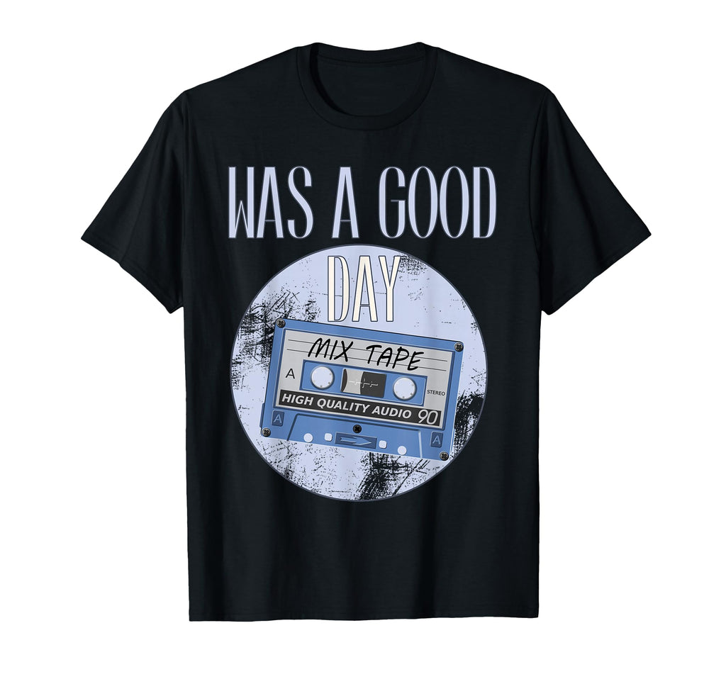 Was Good Day West Coast Rappers Hip Hop T-Shirt - Graphic Print Men Women - T-Shirt, Sweatshirt, Hoodie