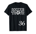 Soccer Mom Jersey Number 36 Favorite T-Shirt - Fun Novelty Design Unisex - T-Shirt, Sweatshirt, Hoodie