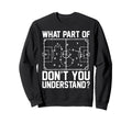 Funny Soccer What Part Dont You Sweatshirt - Graphic Print Men Women - T-Shirt, Sweatshirt, Hoodie