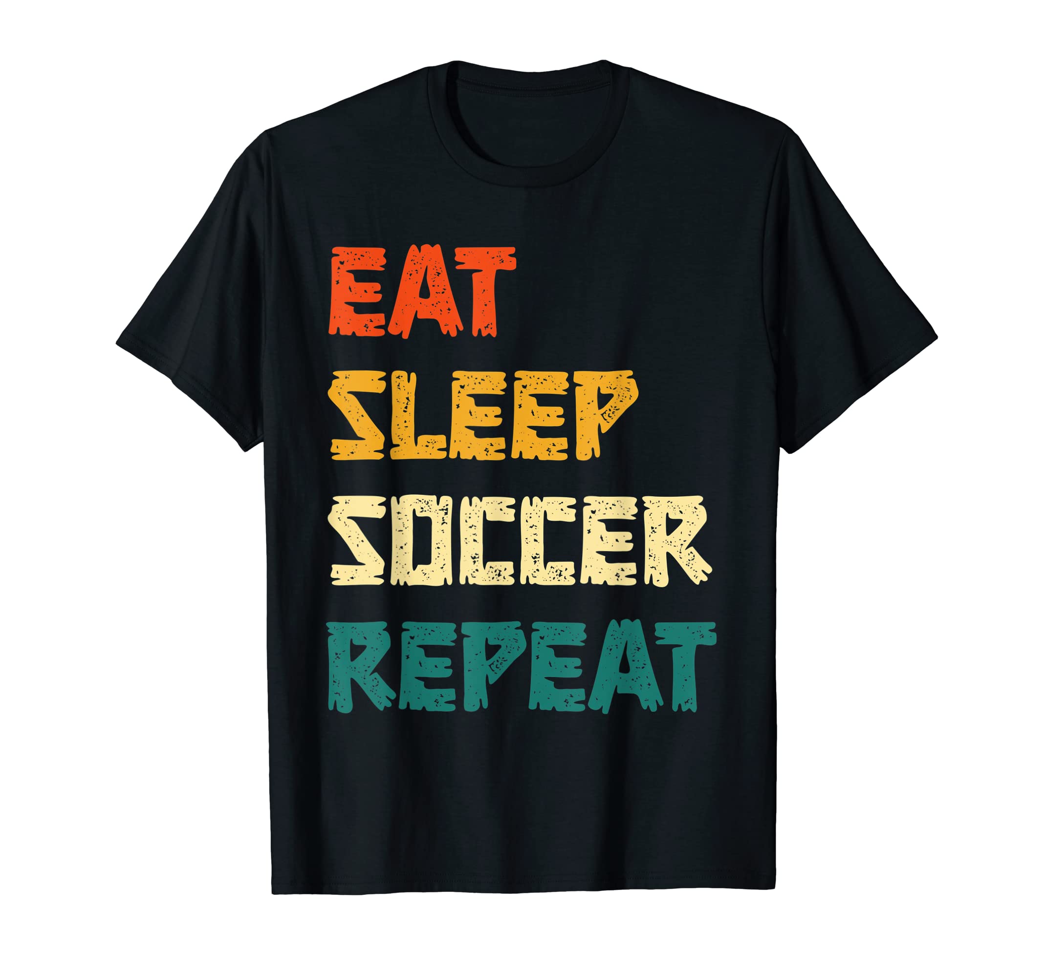 Soccer Player Eat Sleep Soccer Repeat T-Shirt - Custom Art Print Men Women - T-Shirt, Sweatshirt, Hoodie