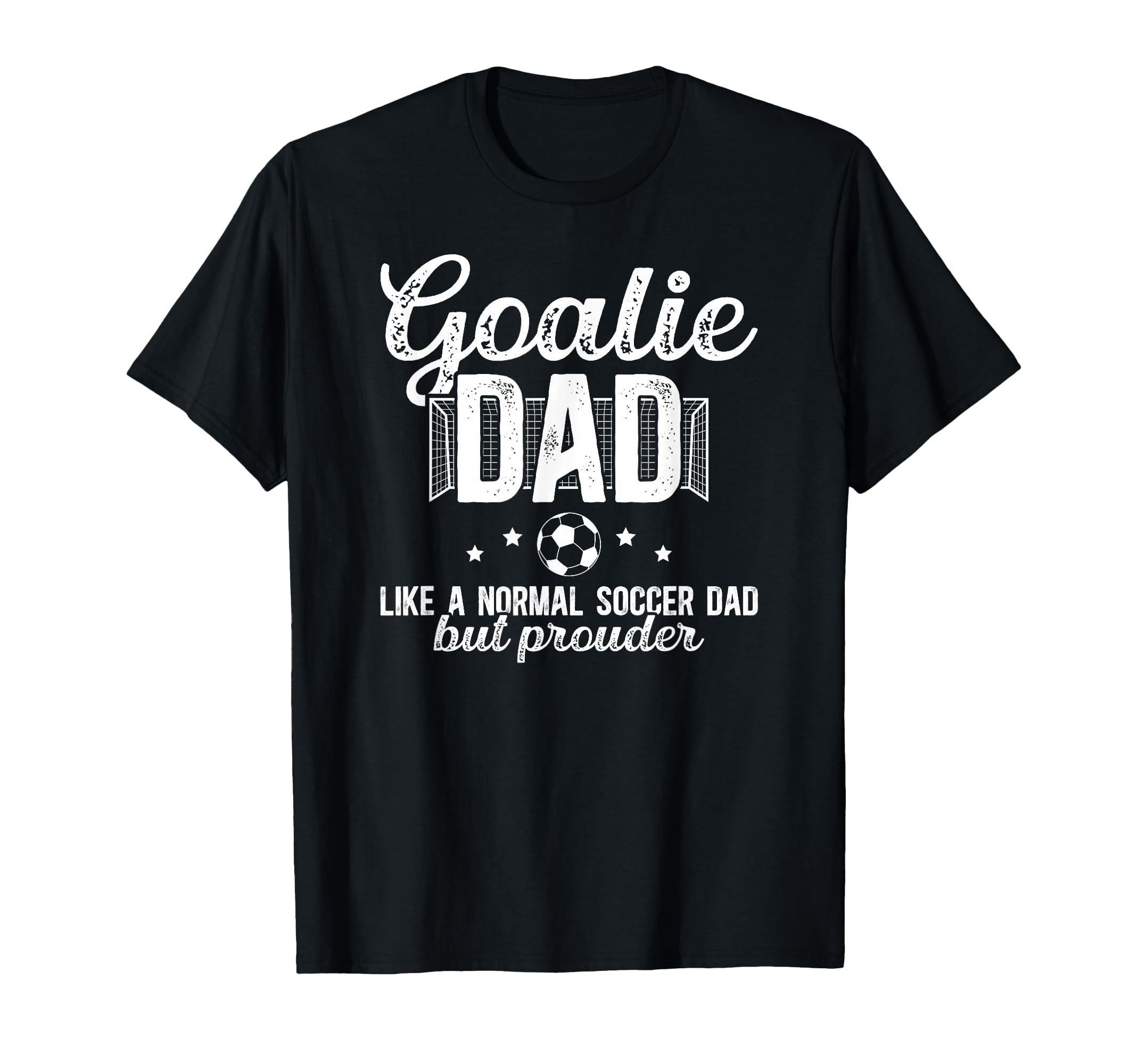 Soccer Goalie Dad Soccer Keeper Dad T-Shirt - Unique Graphic Unisex - T-Shirt, Sweatshirt, Hoodie