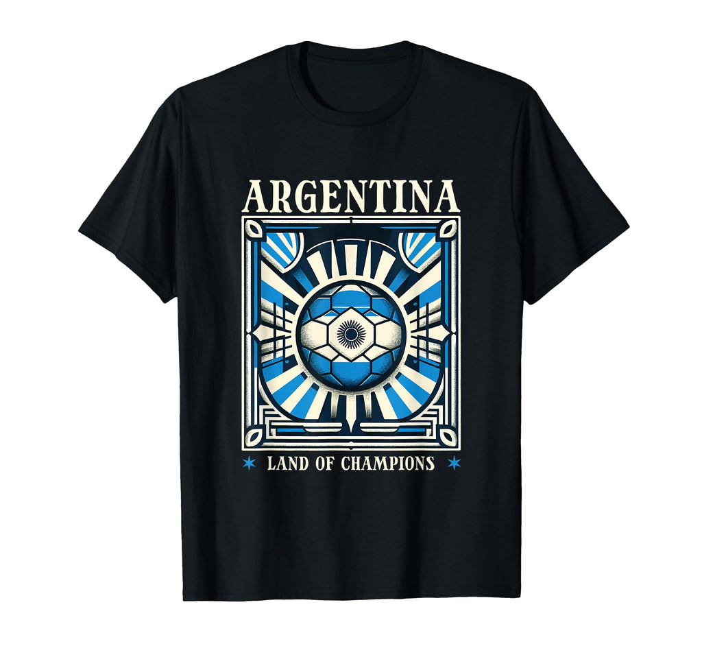 Argentina Land Champions Football Pride T-Shirt - Trendy Graphic Men Women - T-Shirt, Sweatshirt, Hoodie