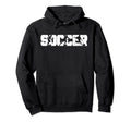 Soccer Lover Sport Player Gift Hoodie - Casual Everyday Wear Men Women - T-Shirt, Sweatshirt, Hoodie