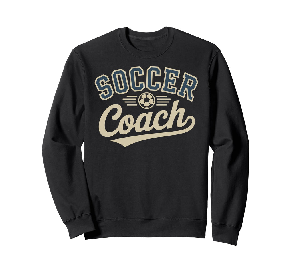 Funny Soccer Coach Coaching Hoodie - Unique Graphic Unisex - T-Shirt, Sweatshirt, Hoodie