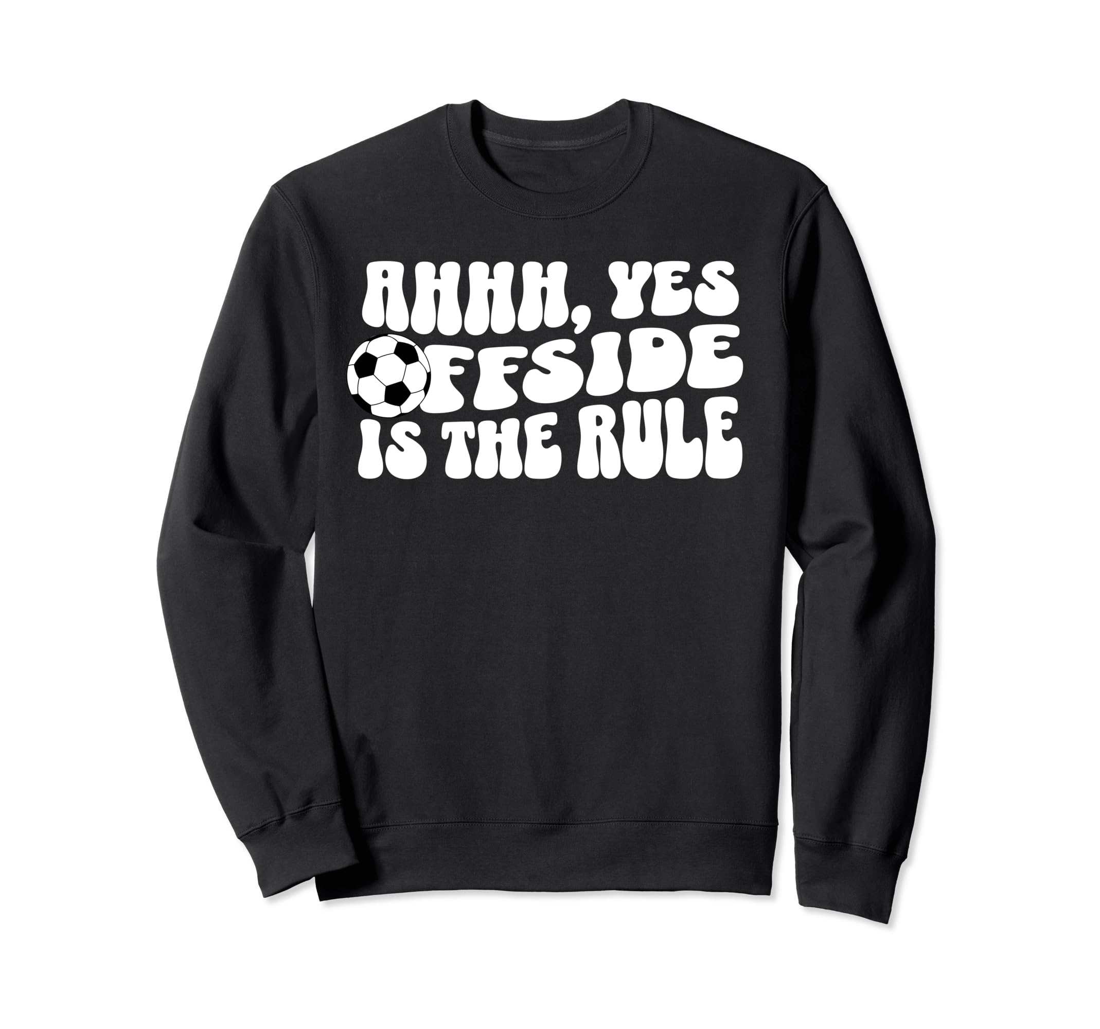 Soccer Mom Offside Ahhh Yes Sweatshirt - Minimalist Print Men Women - T-Shirt, Sweatshirt, Hoodie