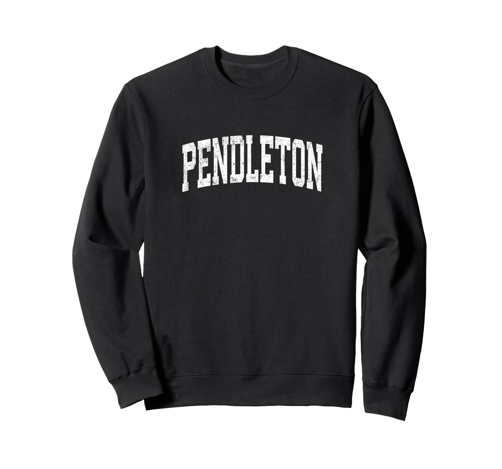 Pendleton Oregon Or Athletic Sports Sweatshirt - Aesthetic Graphic Unisex - T-Shirt, Sweatshirt, Hoodie