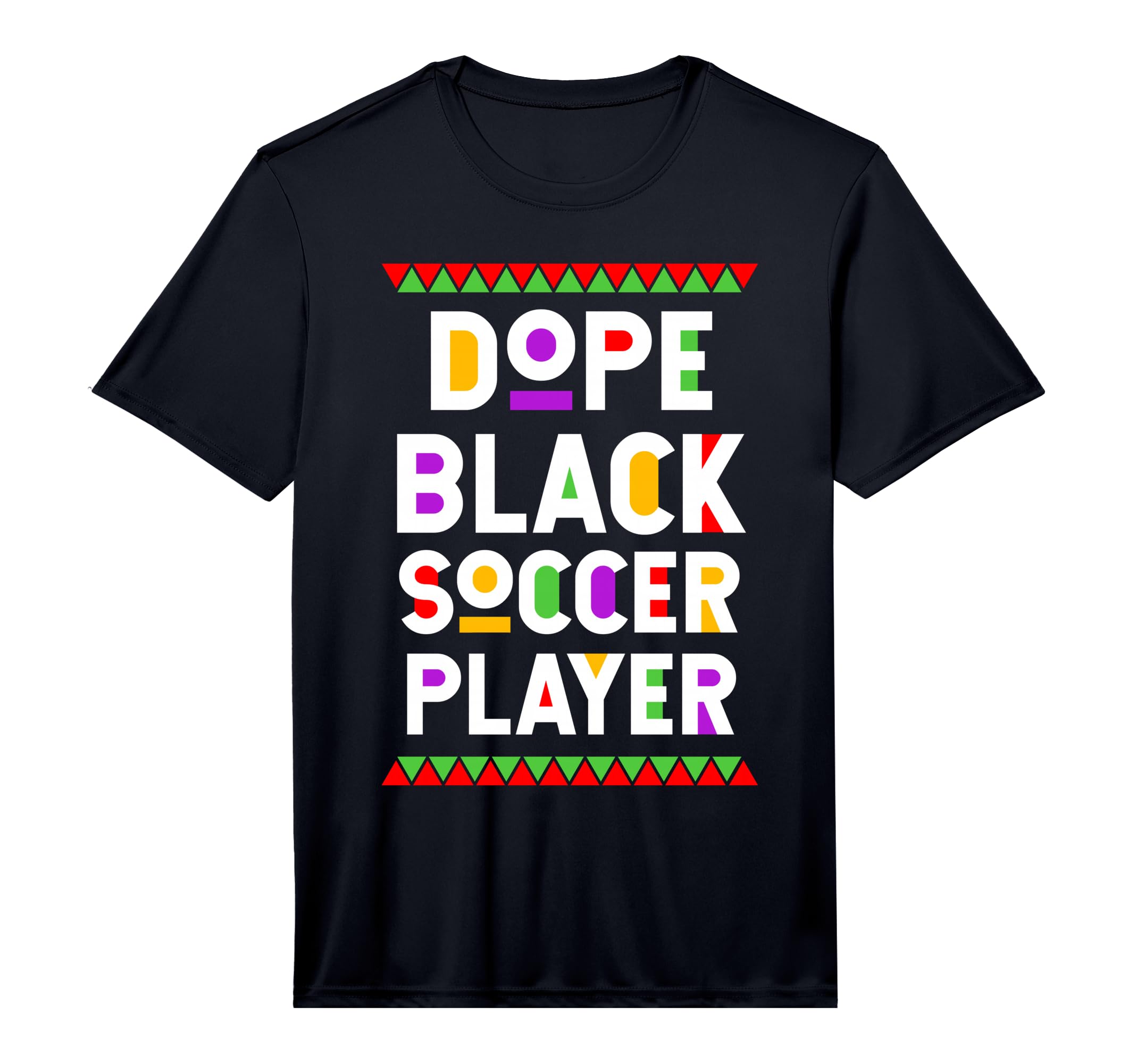 Dope Black Soccer Player African T-Shirt - Graphic Print Men Women - T-Shirt, Sweatshirt, Hoodie