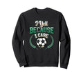 I Yell Because I Care Soccer Mom Sweatshirt - Fun Novelty Design Unisex - T-Shirt, Sweatshirt, Hoodie