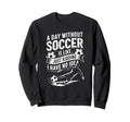 Coach Goal Keeper Day Without Sweatshirt - Aesthetic Graphic for Adults - T-Shirt, Sweatshirt, Hoodie