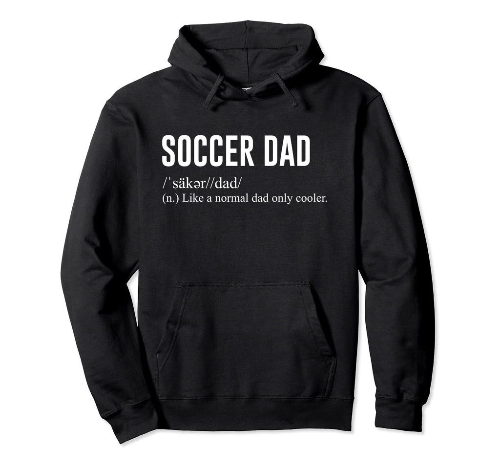 Soccer Dad Hoodie - Minimalist Print for Adults - T-Shirt, Sweatshirt, Hoodie