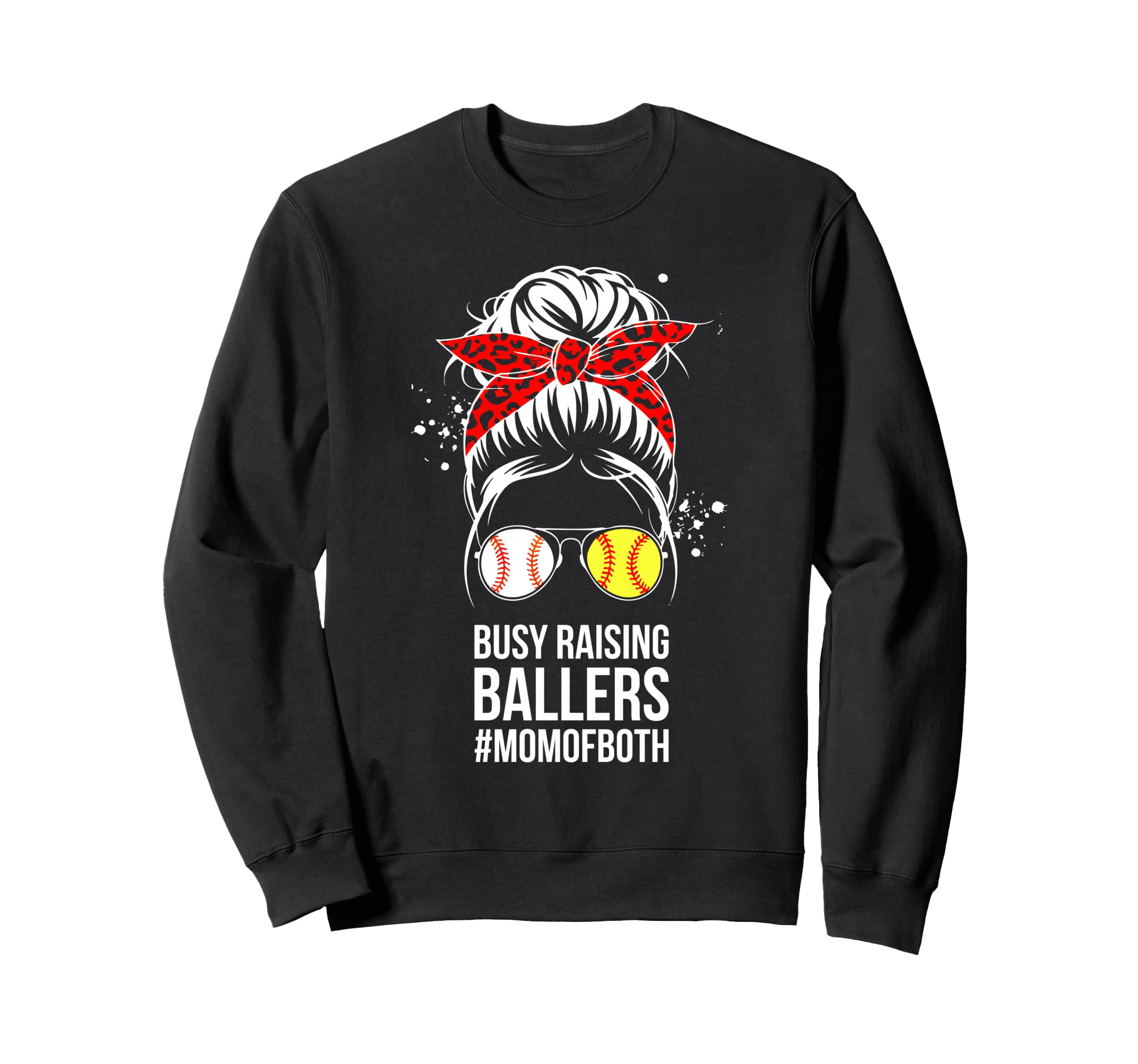 Busy Raising Ballers Softball Sweatshirt - Custom Art Print Unisex - T-Shirt, Sweatshirt, Hoodie