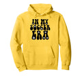 My Soccer Era Funny Soccer Groovy Hoodie - Novelty Apparel Men Women - T-Shirt, Sweatshirt, Hoodie