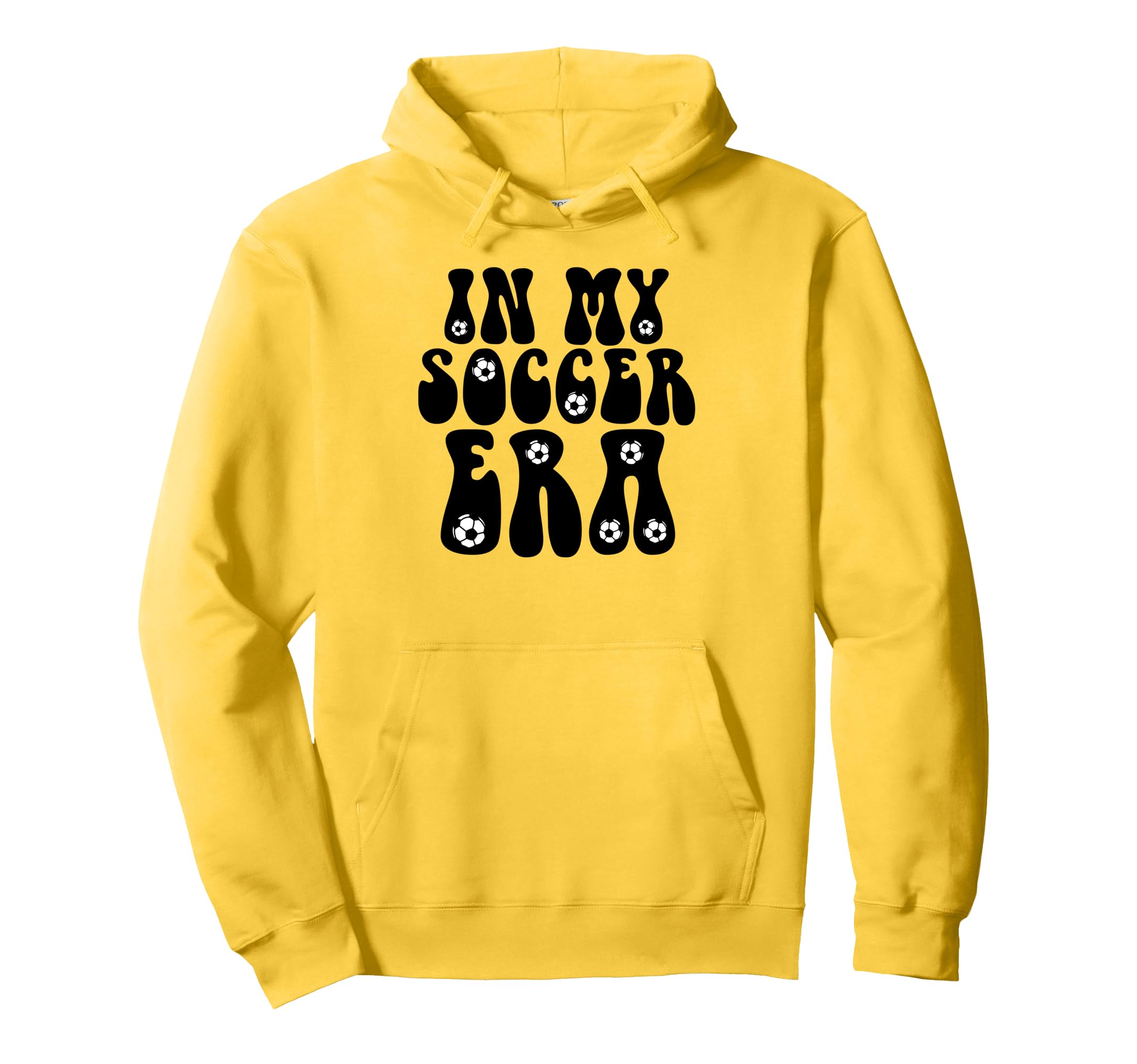 My Soccer Era Funny Soccer Groovy Hoodie - Novelty Apparel Men Women - T-Shirt, Sweatshirt, Hoodie