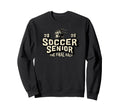 Soccer Senior 2026 Final Half Sweatshirt - Streetwear Style Unisex - T-Shirt, Sweatshirt, Hoodie
