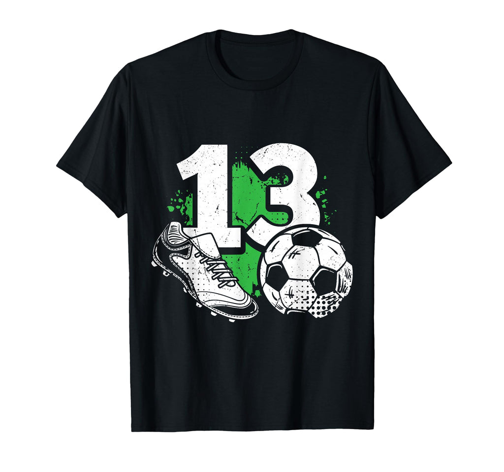13Th Birthday Soccer Player Football 13 T-Shirt - Unique Graphic Men Women - T-Shirt, Sweatshirt, Hoodie