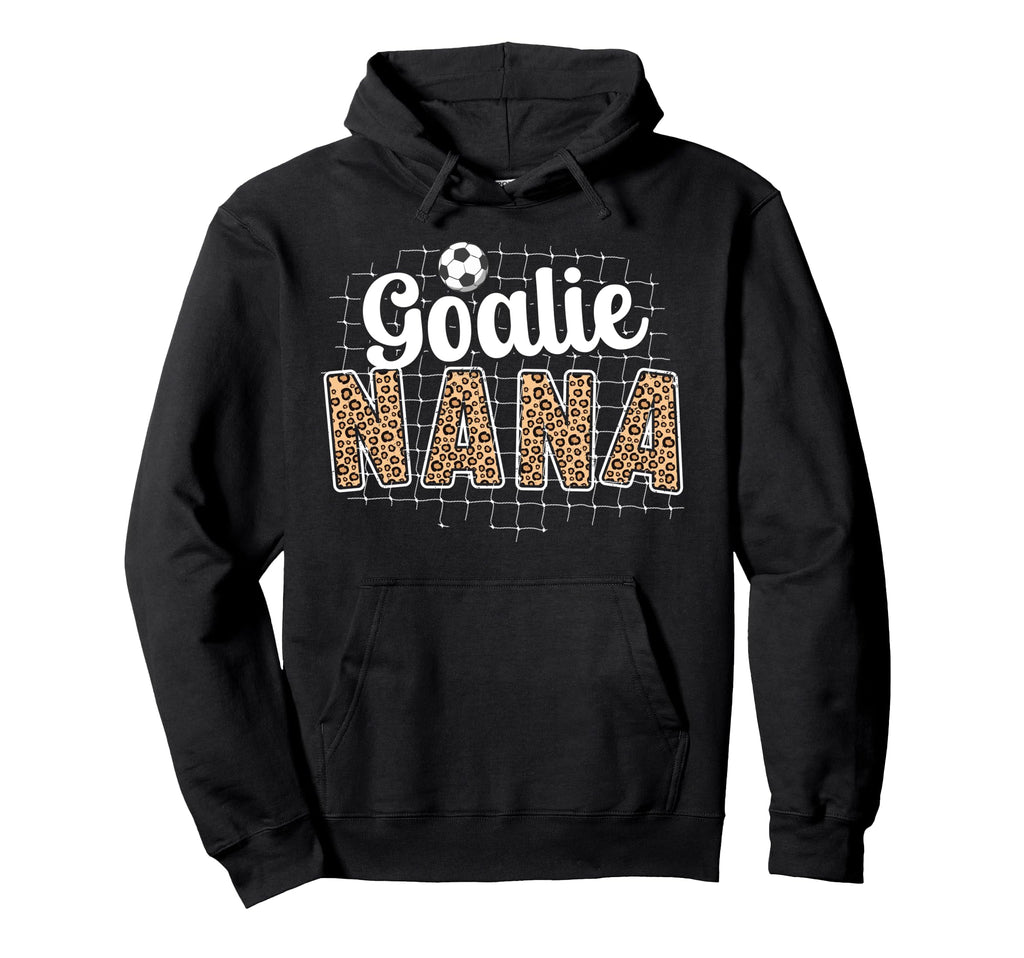 Soccer Goalie Nana Soccer Keeper Nana Hoodie - Aesthetic Graphic Men Women - T-Shirt, Sweatshirt, Hoodie
