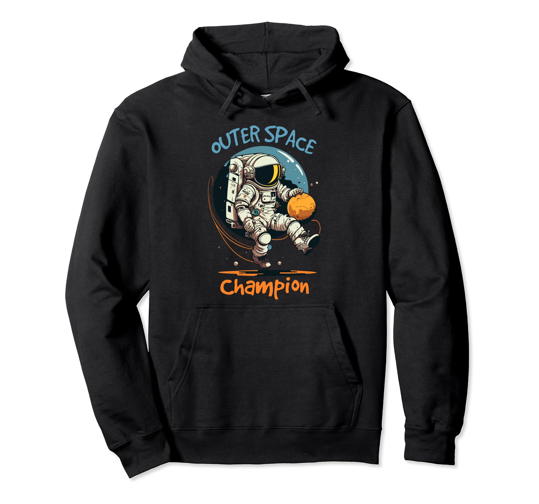 Outer Space Soccer Champion Funny And Hoodie - Unique Graphic for Adults - T-Shirt, Sweatshirt, Hoodie