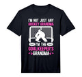 Mens Im Hockey Goalkeeper Grandma T-Shirt - Casual Everyday Wear Men Women - T-Shirt, Sweatshirt, Hoodie