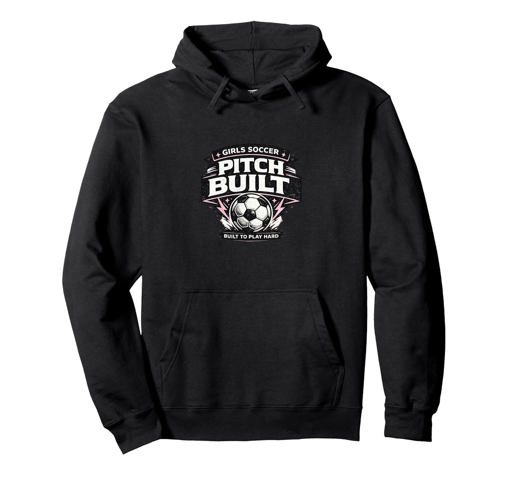 Pitch Built Soccer Hoodie - Custom Art Print Men Women - T-Shirt, Sweatshirt, Hoodie