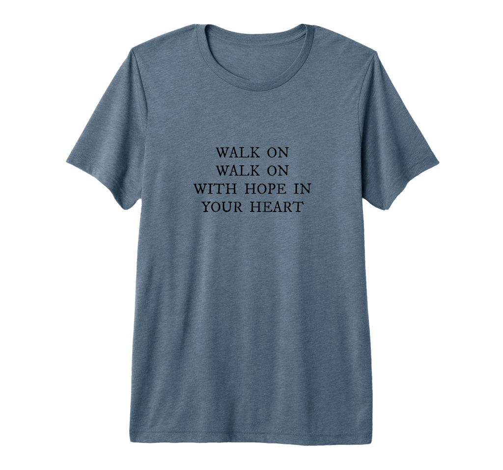 Walk Hope Your Heart Liverpool T-Shirt - Casual Everyday Wear Men Women - T-Shirt, Sweatshirt, Hoodie