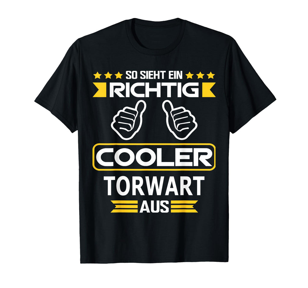Goalkeeper Gift Birthday T-Shirt - Novelty Apparel Men Women - T-Shirt, Sweatshirt, Hoodie