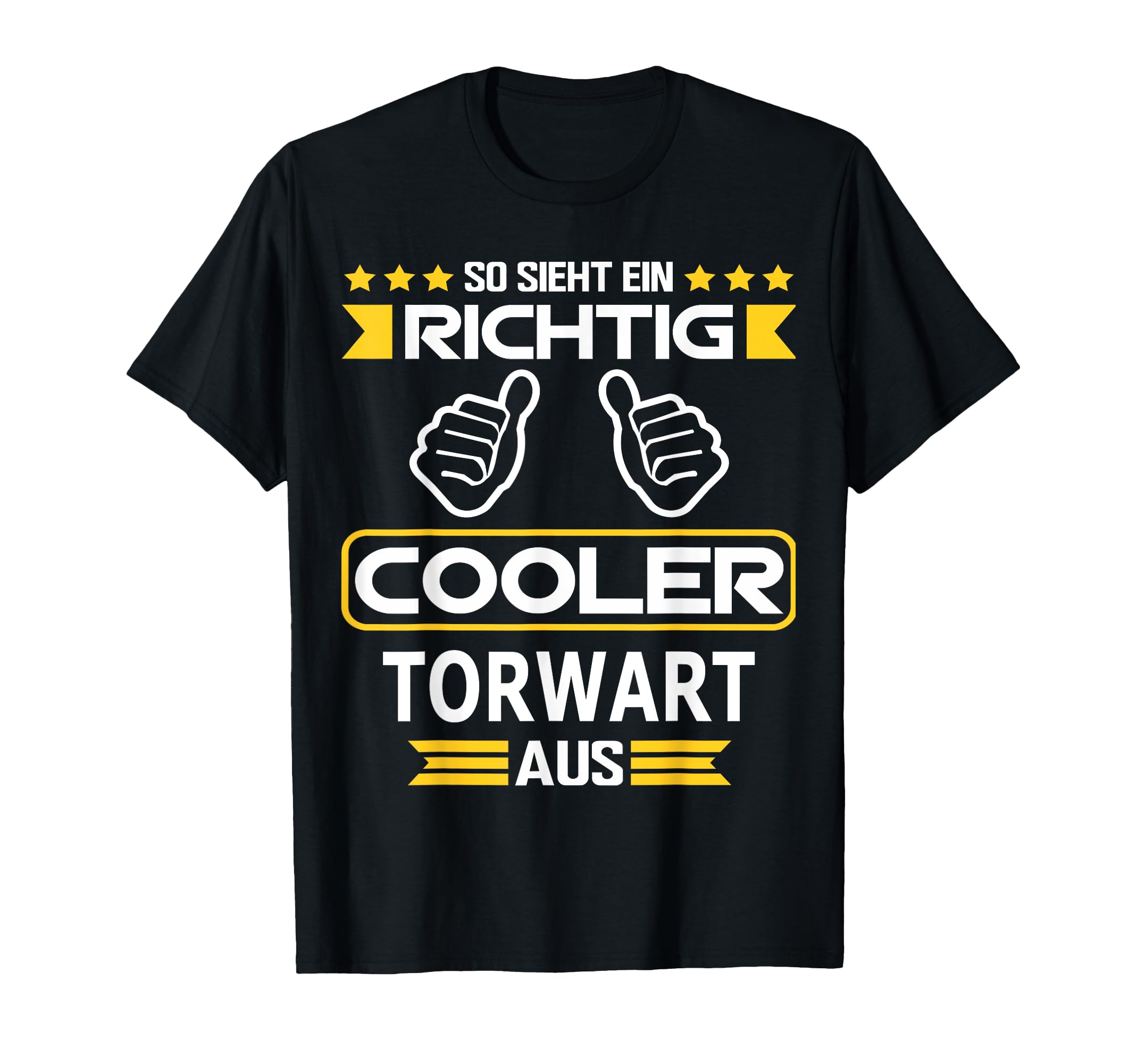 Goalkeeper Gift Birthday T-Shirt - Novelty Apparel Men Women - T-Shirt, Sweatshirt, Hoodie