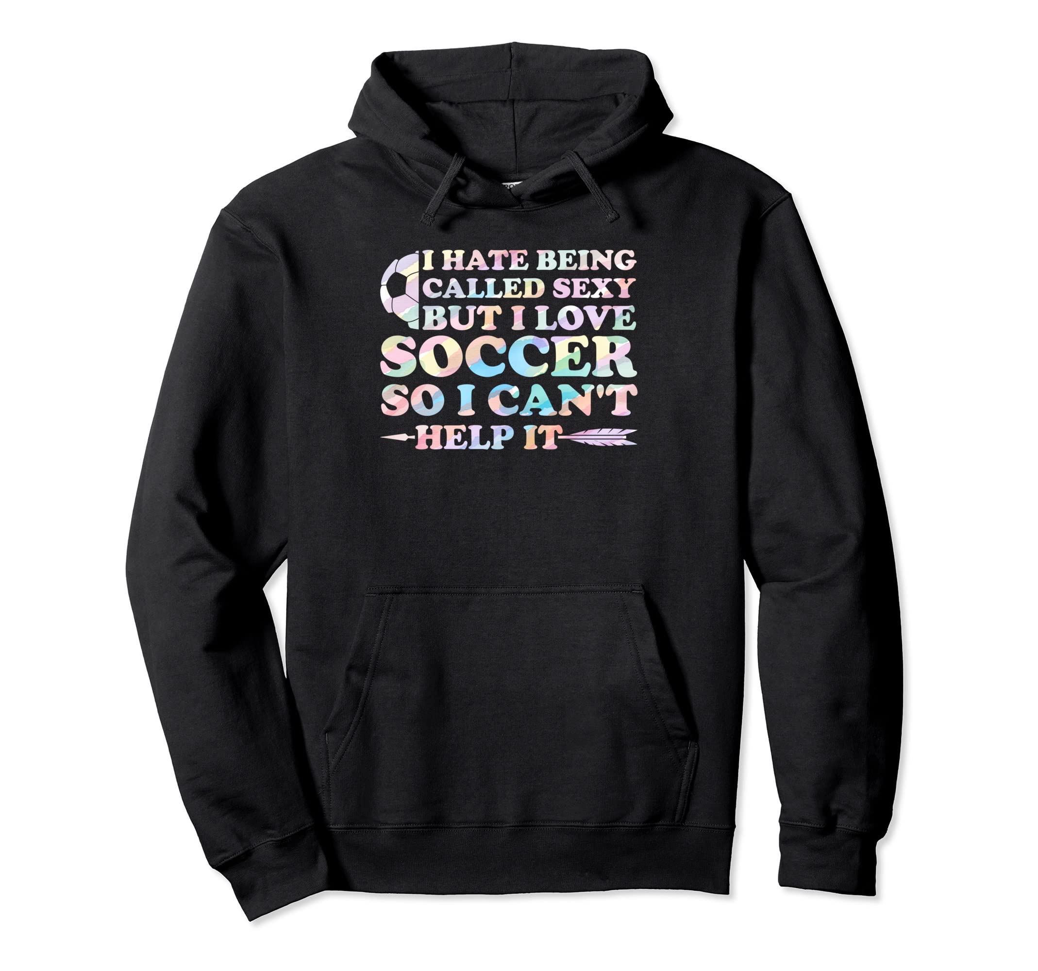 I Hate Being Called Sexy But I Love Hoodie - Minimalist Print Unisex - T-Shirt, Sweatshirt, Hoodie