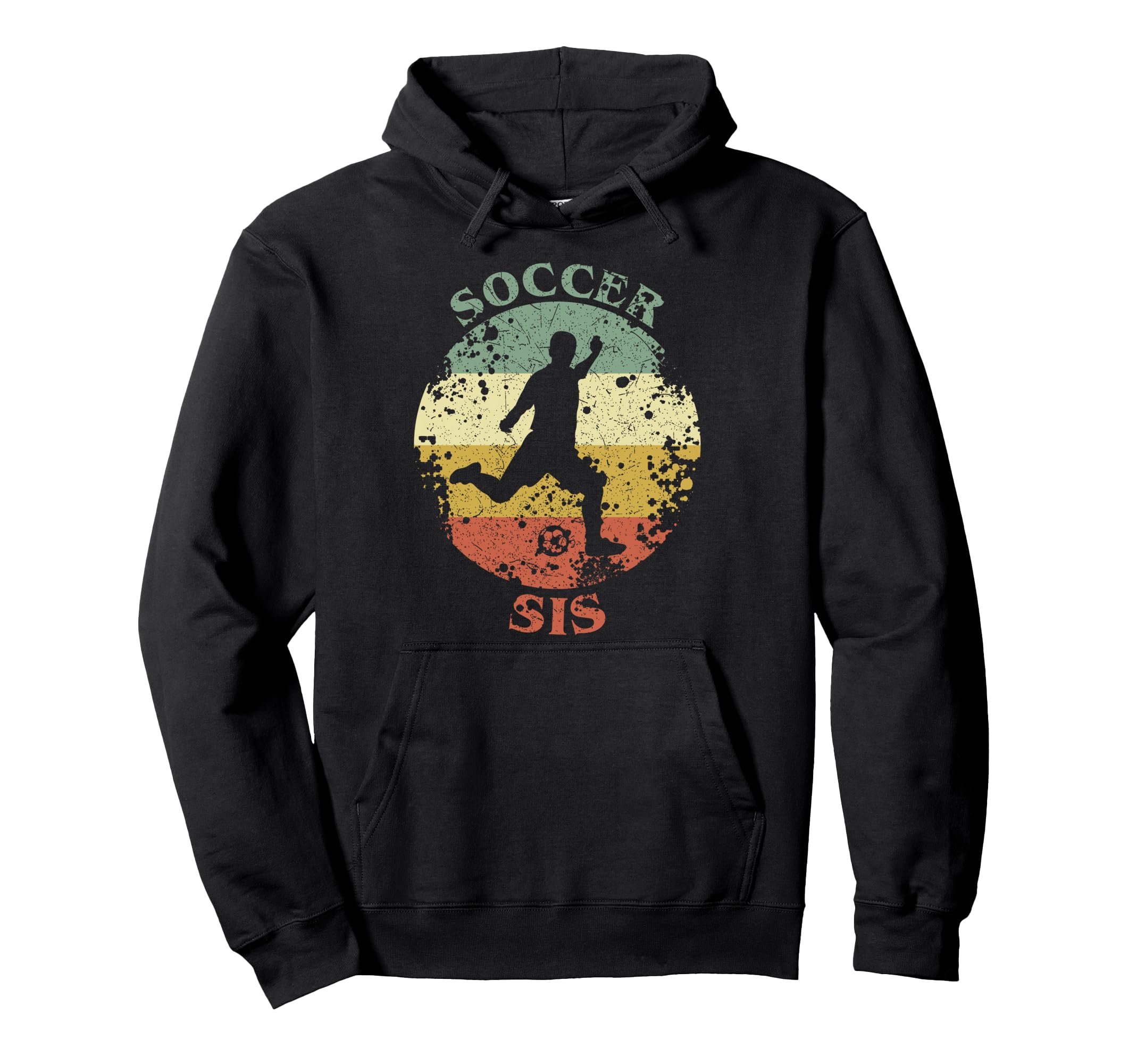 Soccer Sis Distressed Sister Soccer Hoodie - Fun Novelty Design Men Women - T-Shirt, Sweatshirt, Hoodie