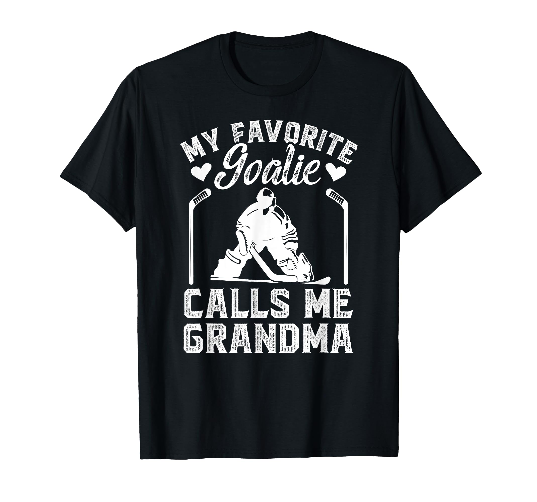 My Favorite Hockey Goalie Grandma T-Shirt - Novelty Apparel for Adults - T-Shirt, Sweatshirt, Hoodie