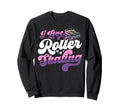 Roller Skating Skate 1970S I Love Sweatshirt - Minimalist Print for Adults - T-Shirt, Sweatshirt, Hoodie