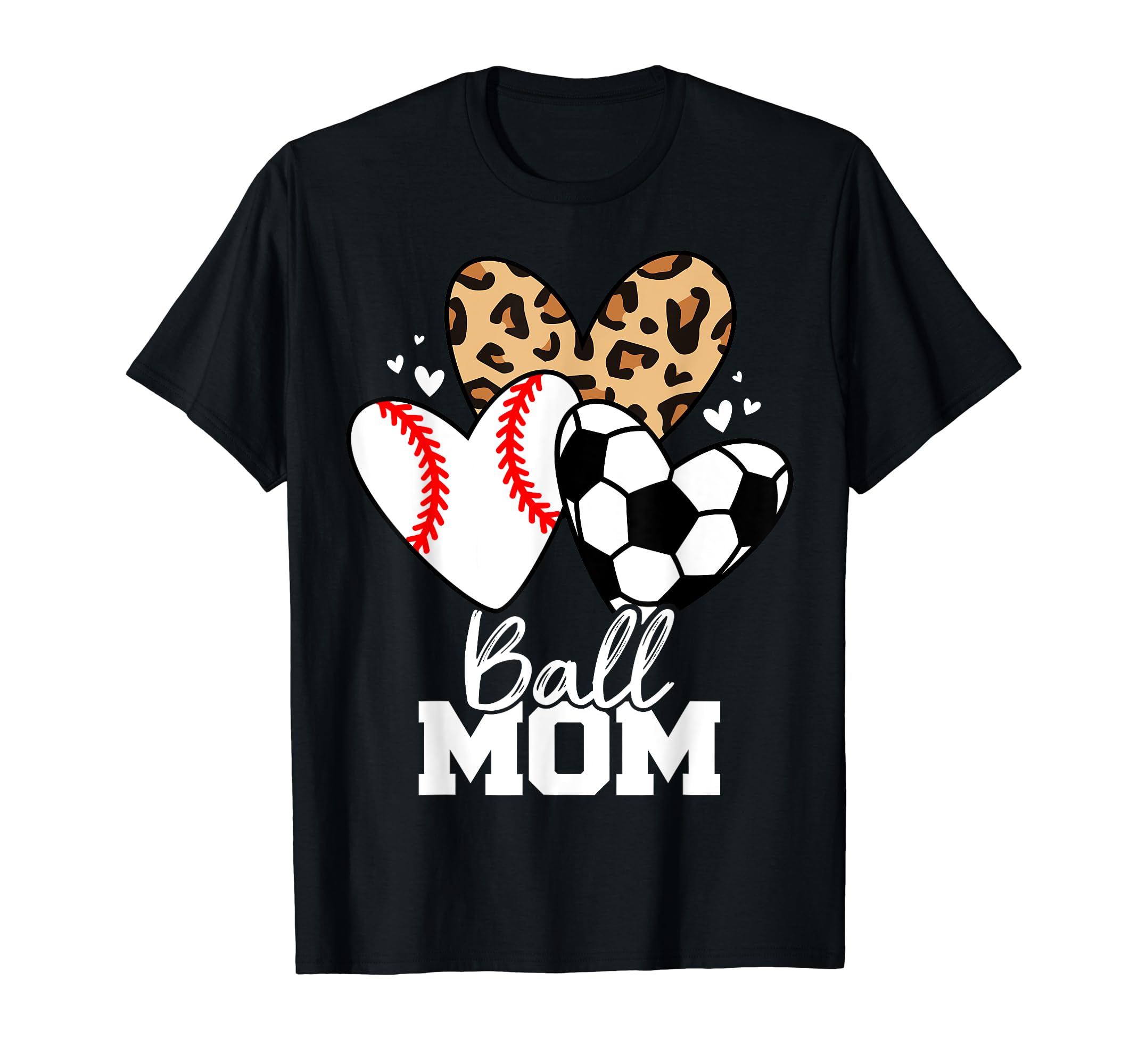 Ball Mom Funny Soccer Baseball Mom Heart T-Shirt - Trendy Graphic Unisex - T-Shirt, Sweatshirt, Hoodie