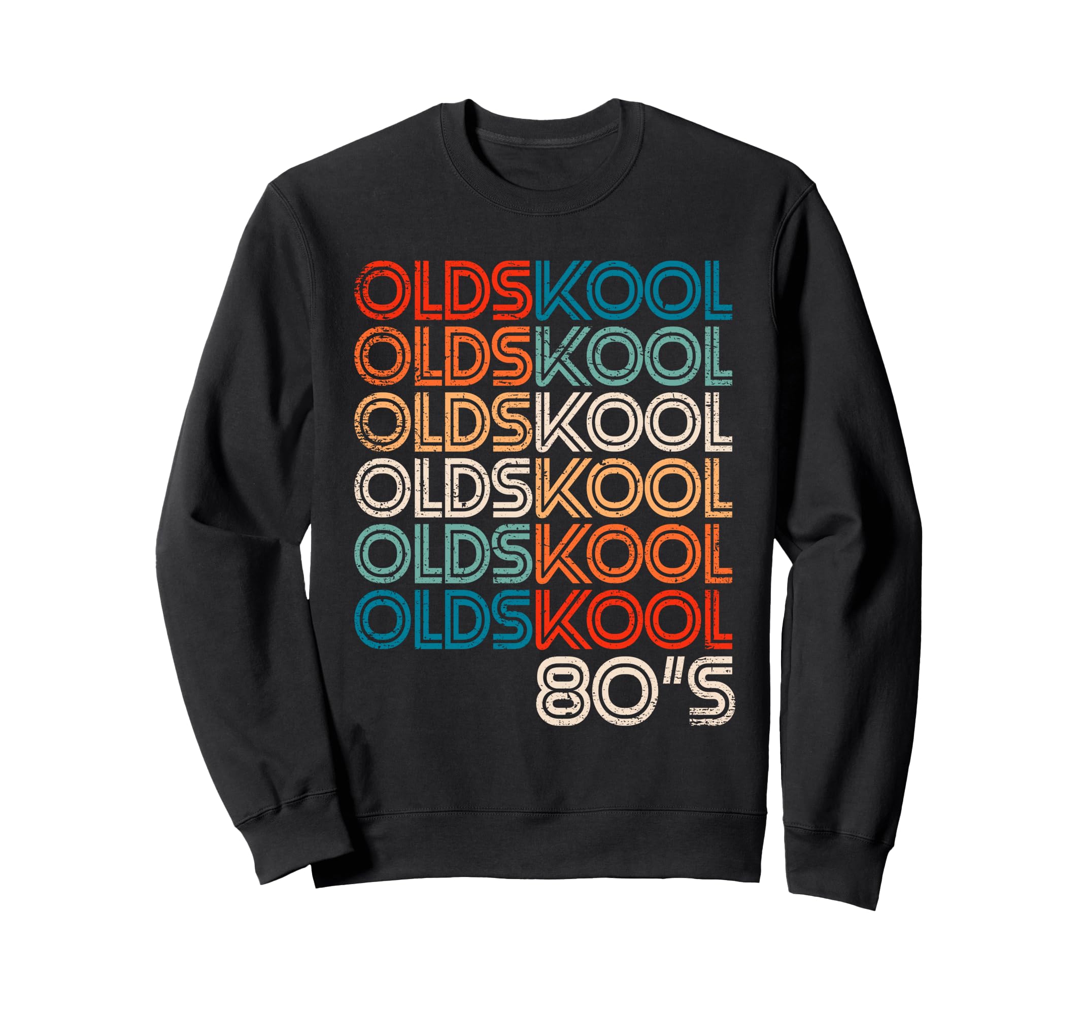 Olds Old School 80S Hip Hop Fan Sweatshirt - Streetwear Style for Adults - T-Shirt, Sweatshirt, Hoodie
