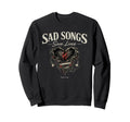 Sad Songs Save Lives Emo Music Heart Sweatshirt - Streetwear Style Unisex - T-Shirt, Sweatshirt, Hoodie