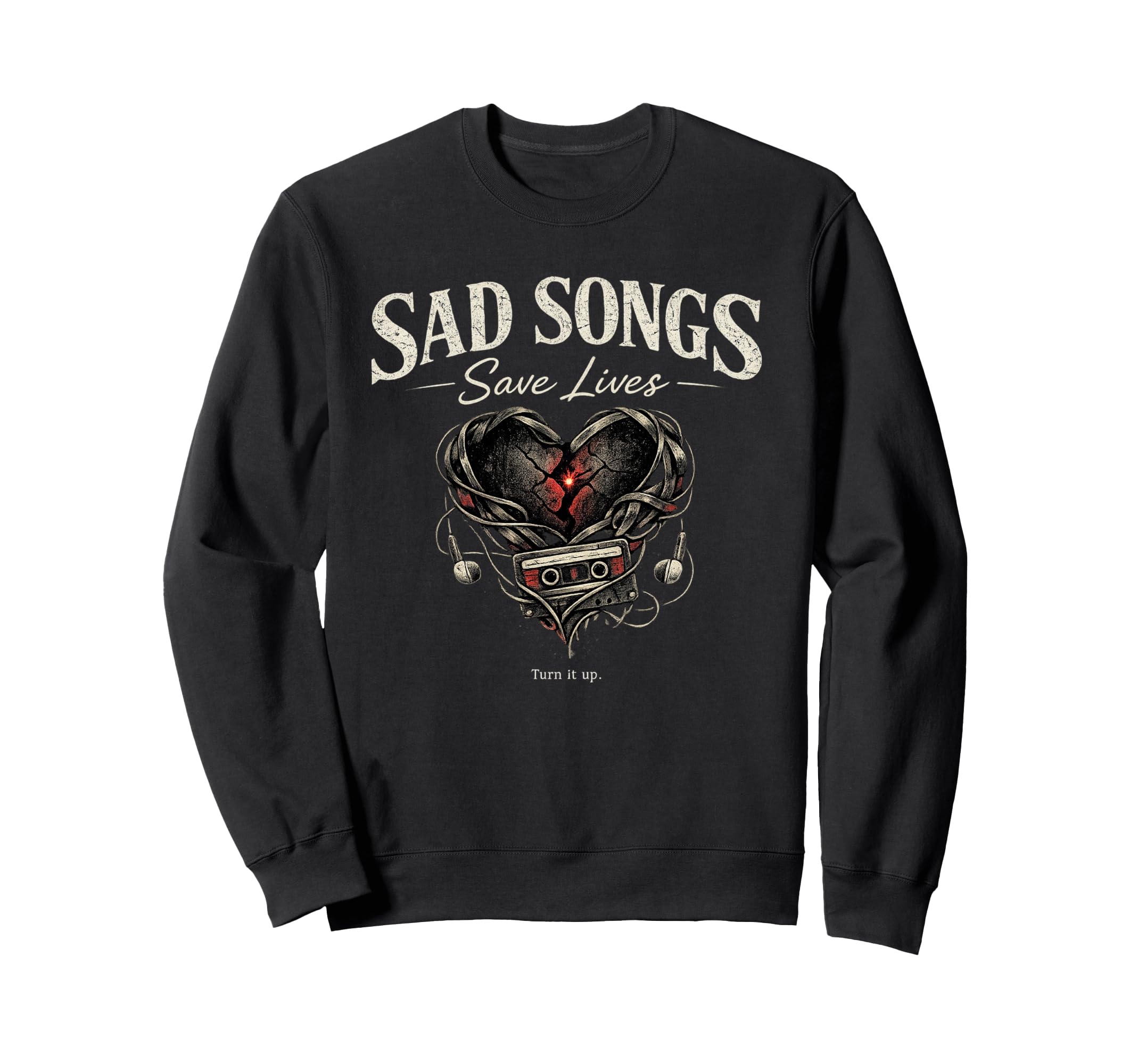 Sad Songs Save Lives Emo Music Heart Sweatshirt - Streetwear Style Unisex - T-Shirt, Sweatshirt, Hoodie