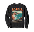 Acadia National Park National Park Sweatshirt - Unique Graphic Men Women - T-Shirt, Sweatshirt, Hoodie
