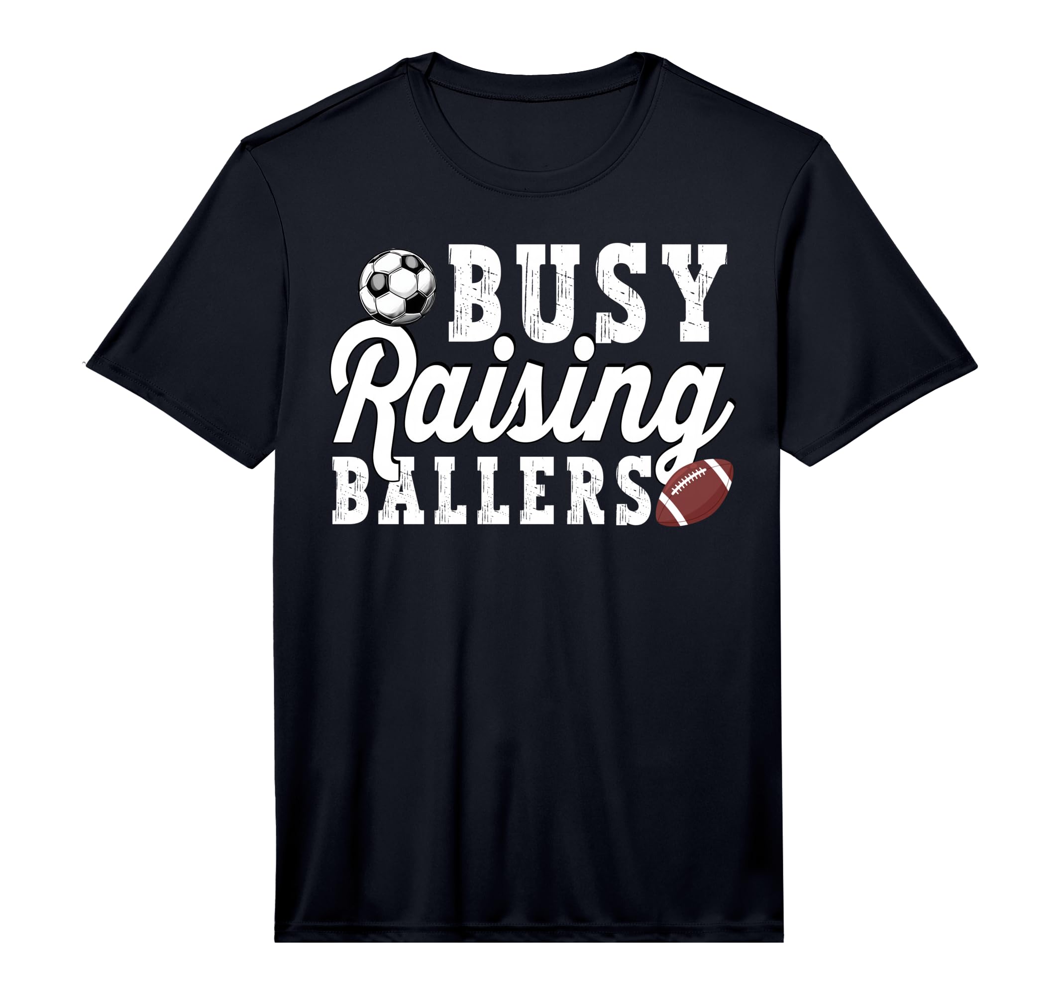 Mens Busy Raising Ballers Football T-Shirt - Unique Graphic Men Women - T-Shirt, Sweatshirt, Hoodie