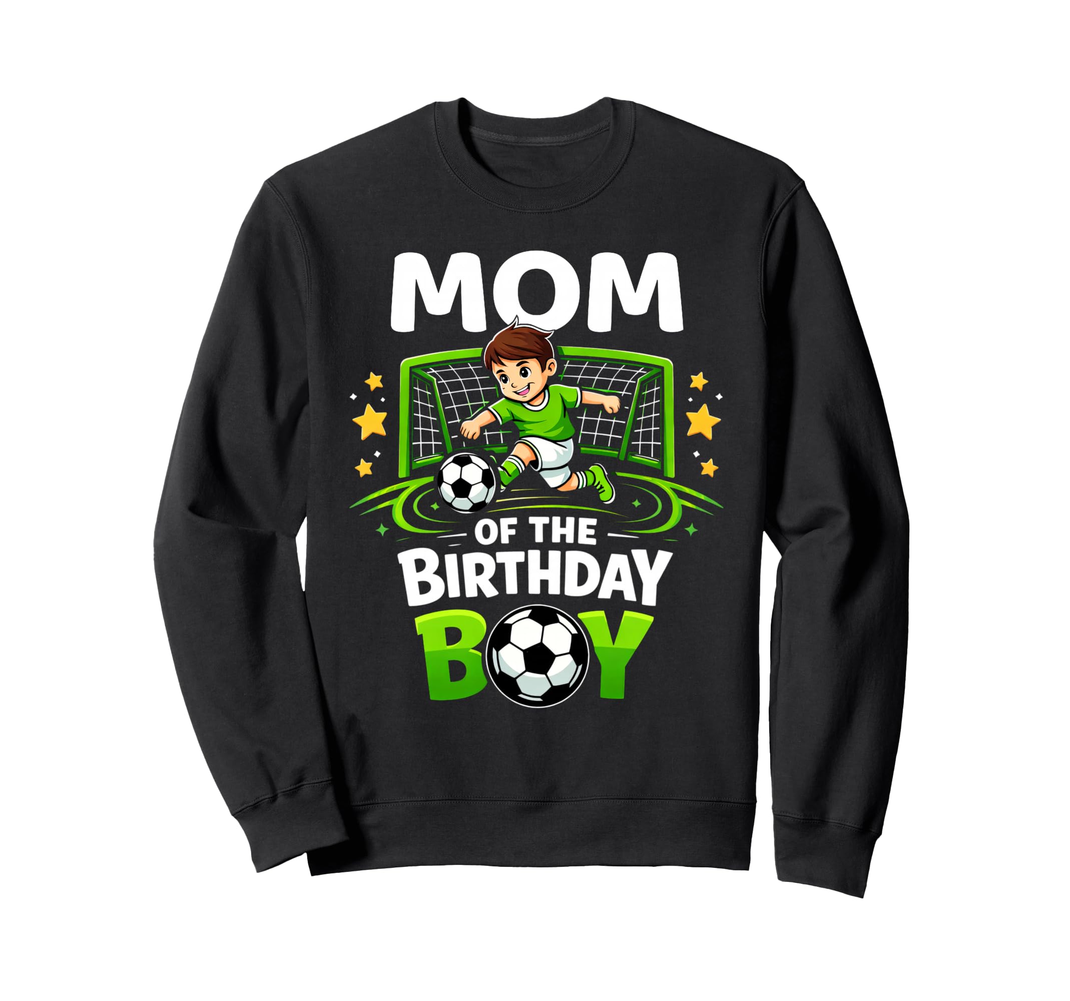 Mom Birthday Soccer Ball Funny Sweatshirt - Fun Novelty Design Unisex - T-Shirt, Sweatshirt, Hoodie