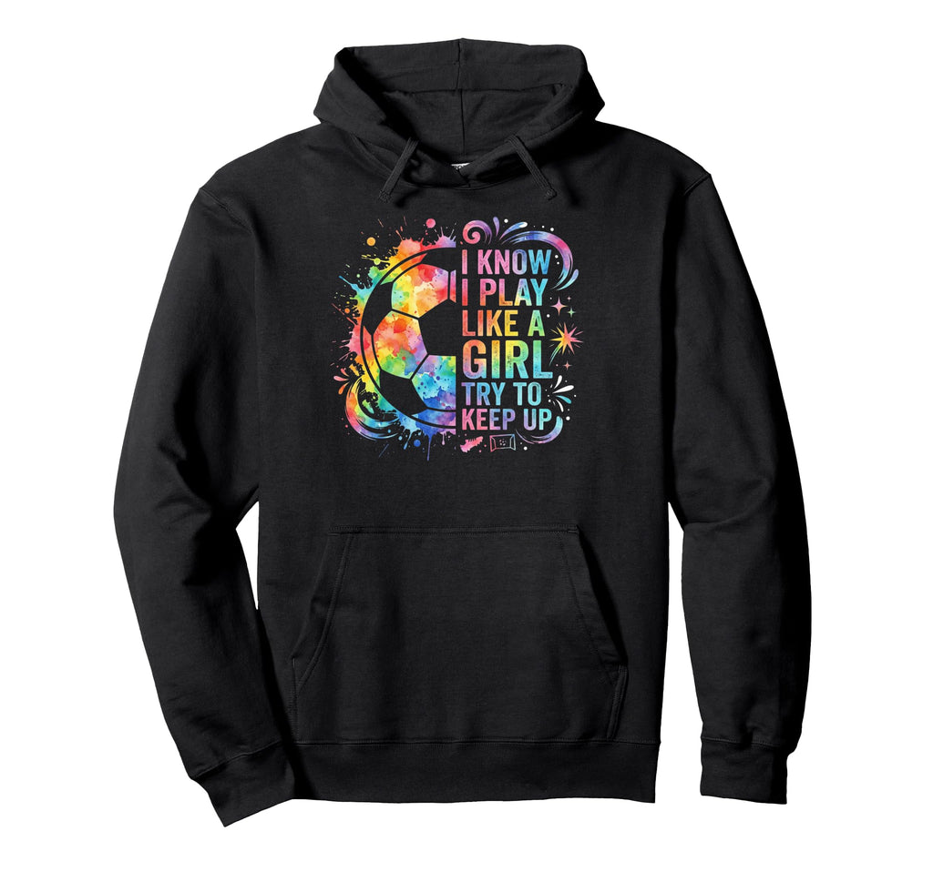 Funny Player I Know I Play Like Try To Hoodie - Trendy Graphic for Adults - T-Shirt, Sweatshirt, Hoodie