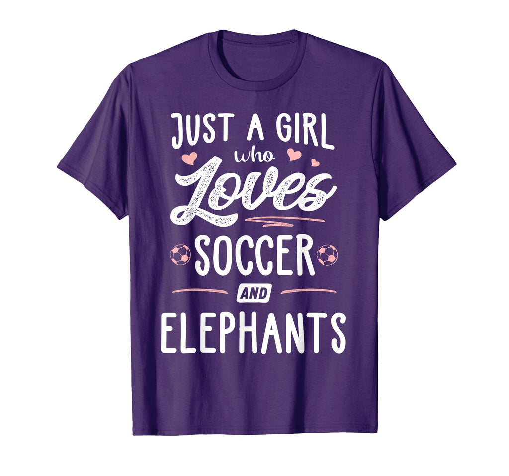 Just Who Loves Soccer And Elephants T-Shirt - Novelty Apparel for Adults - T-Shirt, Sweatshirt, Hoodie
