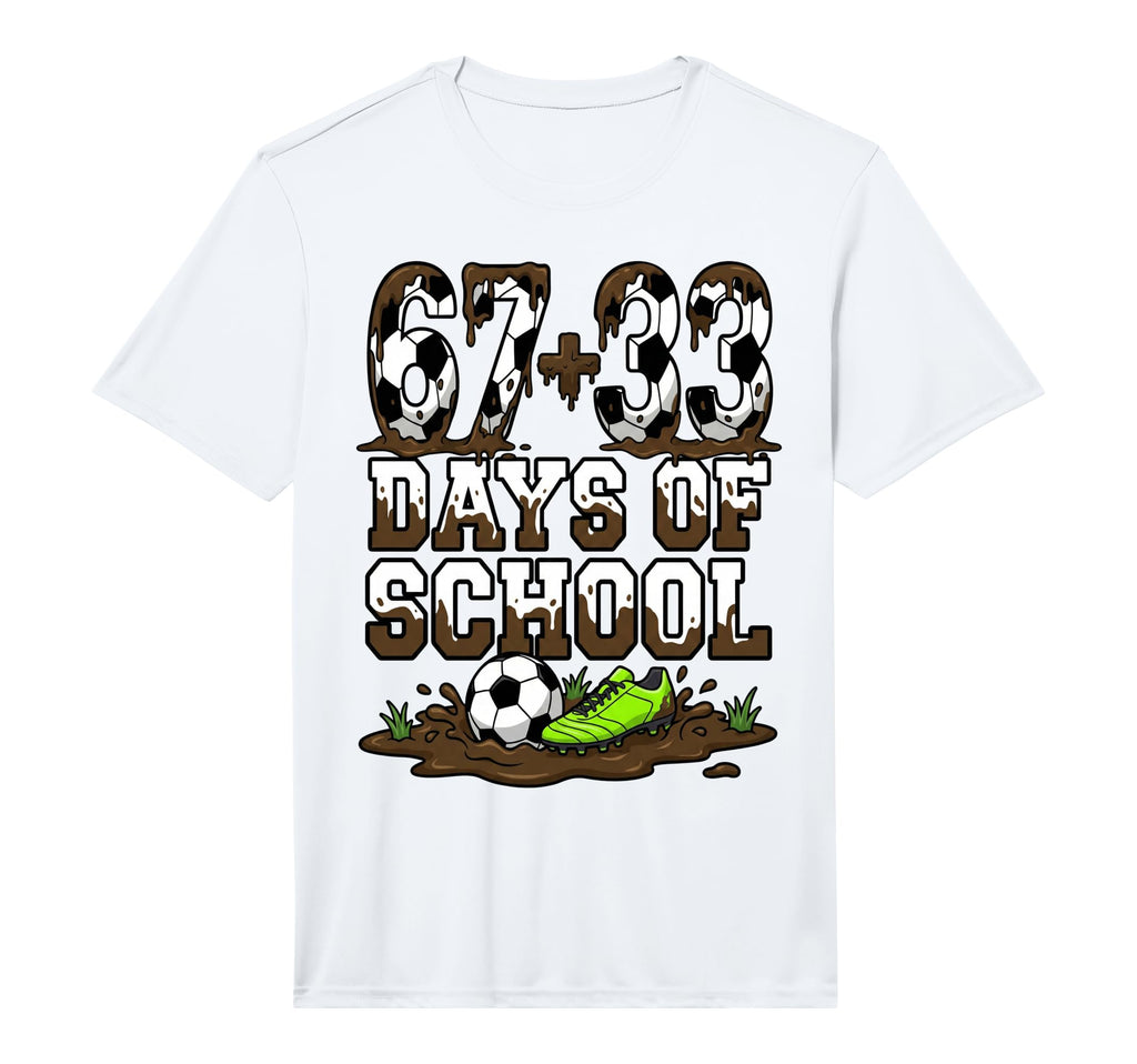67 33 Days School Funny 100 Days School T-Shirt - Graphic Print Men Women - T-Shirt, Sweatshirt, Hoodie