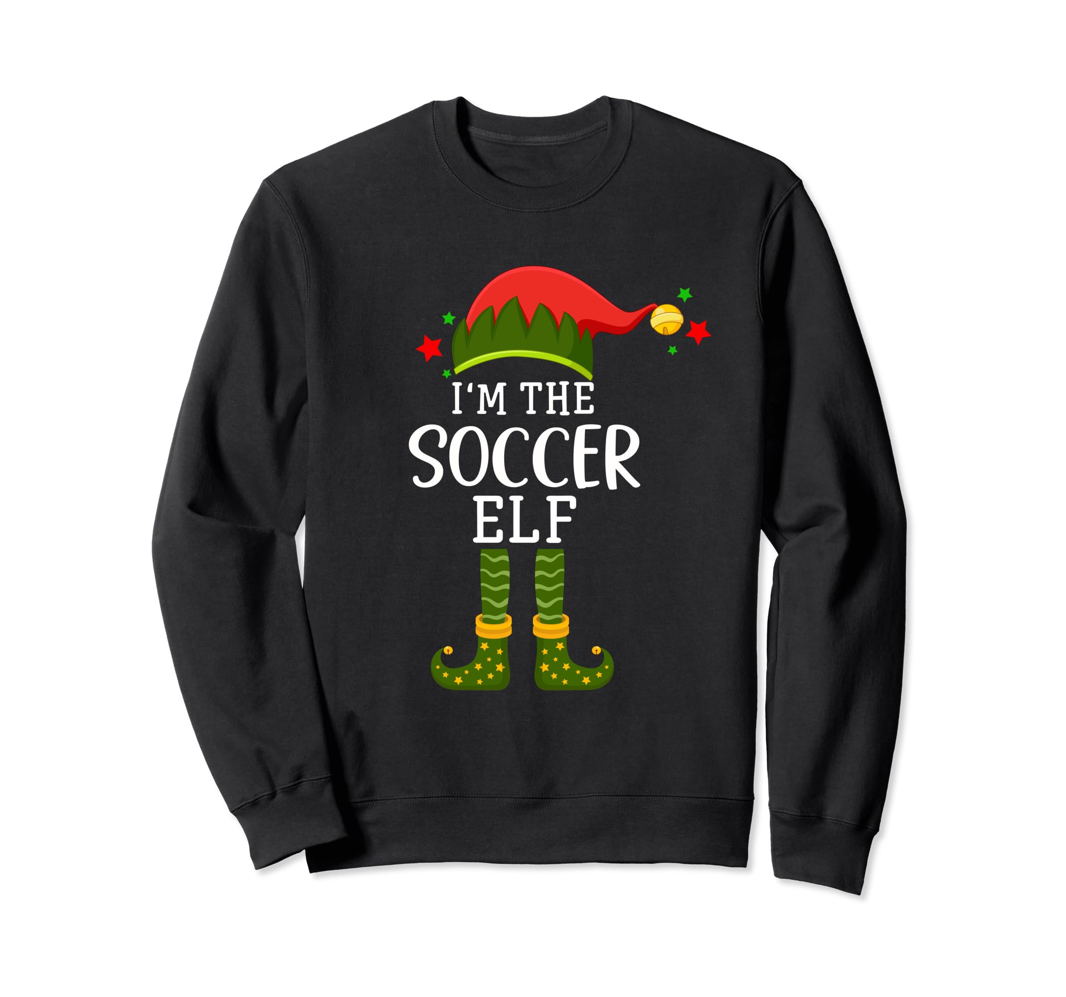 Im Soccer Elf Funny Group Matching Sweatshirt - Trendy Graphic Unisex - T-Shirt, Sweatshirt, Hoodie