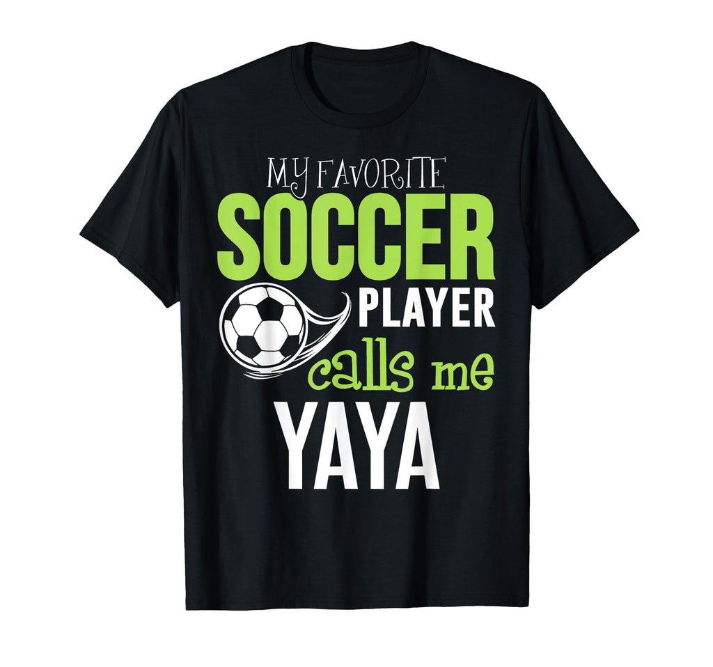 Soccer Yaya My Favorite Player T-Shirt - Fun Novelty Design Men Women - T-Shirt, Sweatshirt, Hoodie